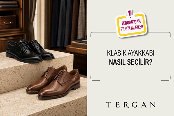 Klasik Ayakkabı Nasıl Seçilir?