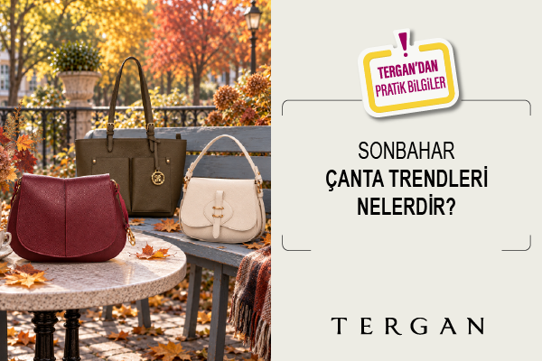 Sonbahar Çanta Trendleri Nelerdir?
